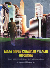 Masa Depan Keuangan Syariah Indonesia